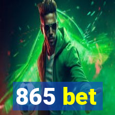 865 bet